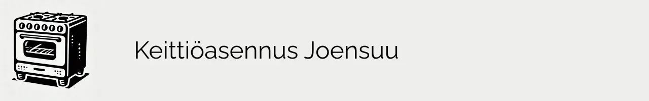 Keittiöasennus Joensuu