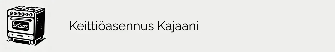 Keittiöasennus Kajaani