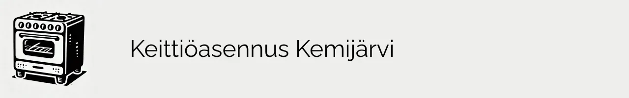 Keittiöasennus Kemijärvi