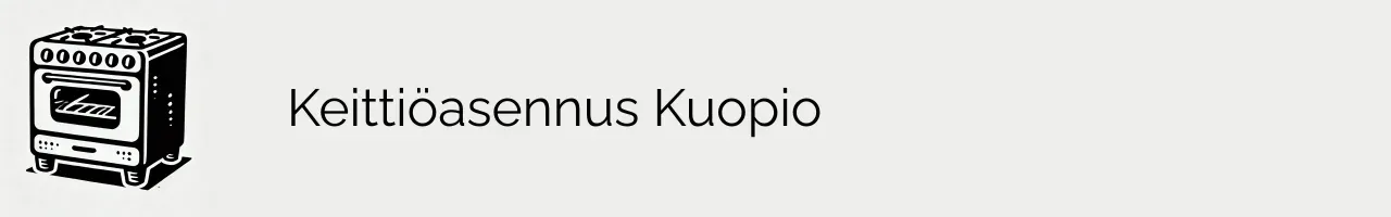 Keittiöasennus Kuopio