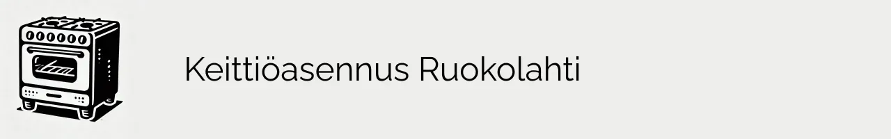 Keittiöasennus Ruokolahti